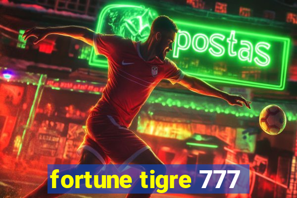 fortune tigre 777